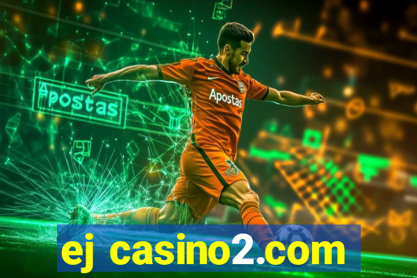 ej casino2.com